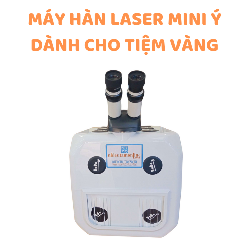 Máy hàn Laser mini Ý